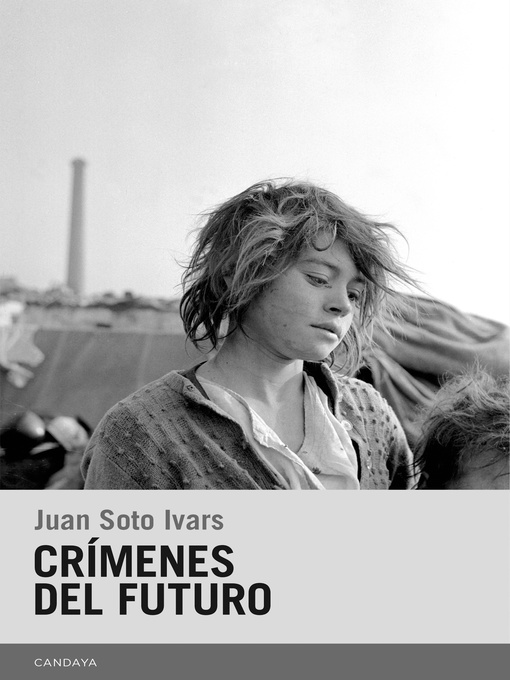 Title details for Crímenes del futuro by Juan Soto Ivars - Wait list